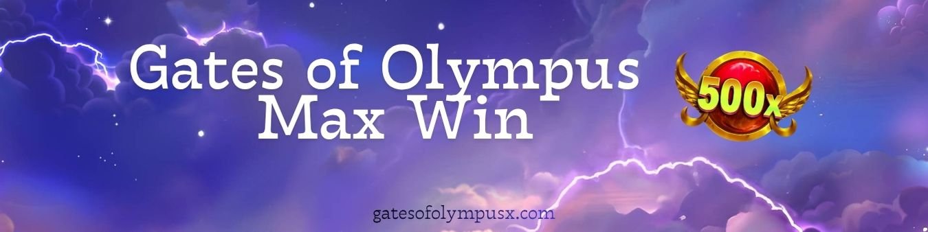 Gates of Olympus Max Win